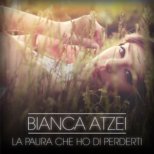 La Paura Che Ho Di Perderti - Single