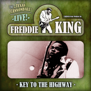 Freddie King - Whole Lotta Lovin