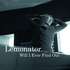 Image for 'Will I Ever Find Out'
