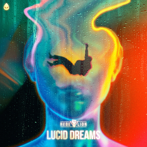 Rebelion - Lucid Dreams Lyrics - Zortam Music