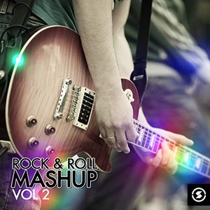 Rock & Roll Mashup, Vol. 2
