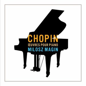 Chopin - Oeuvres pour piano