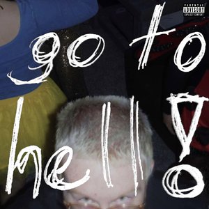 go to hell!