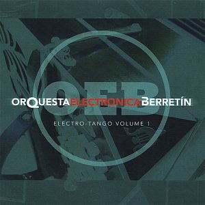 Electro - Tango Vol. I