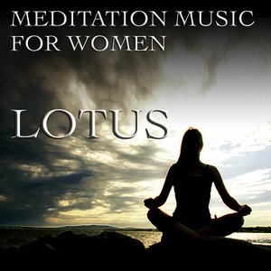 Lotus - Meditation Music For Women