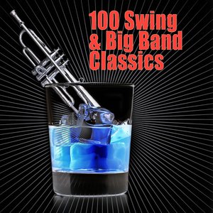 100 Swing & Big Band Classics