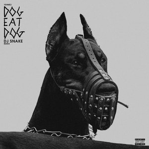 Dog Eat Dog (feat. Duke Deuce) [DJ Snake Remix] - Single