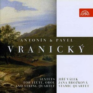 Antonín & Paul Vranický: Sextets for Flute, Oboe & String Quartet