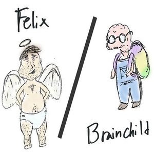 Brainchild / Felix - Single