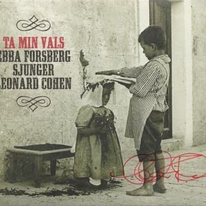 Ta Min Vals / Sjunger Leonard Cohen (Bonus Track Version)