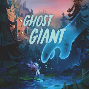 Ghost Giant (Original Game Soundtrack)