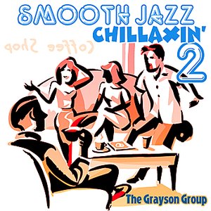 Smooth Jazz Chillaxin' 2