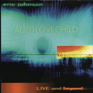 Image for 'Alien Love Child - Live and Beyond'