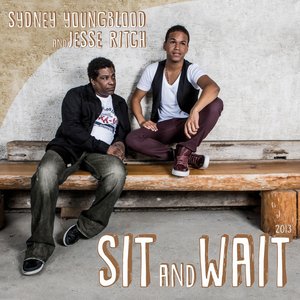 Sit And Wait 2013