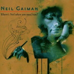 Bild für 'Neil Gaiman - Where's Neil When You Need Him?'