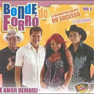 Bonde Do Forró, Volume 3: É Amor De Mais