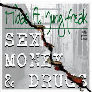 Sex, Money & Drugs (feat. Yung Freak)
