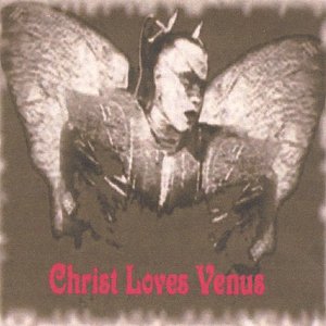 Christ Loves Venus