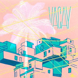 VACAY