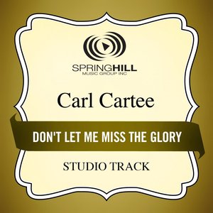 Don't Let Me Miss the Glory (Studio Track)