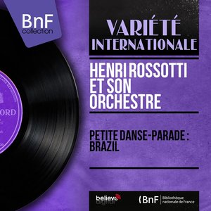 Petite danse-parade : Brazil (Mono Version)