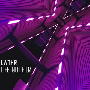 Life, Not Film