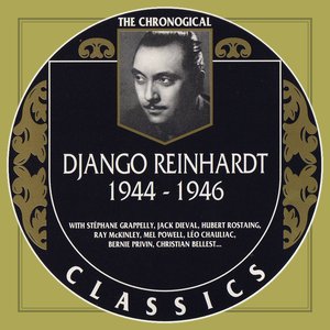 The Chronological Classics: Django Reinhardt 1944-1946