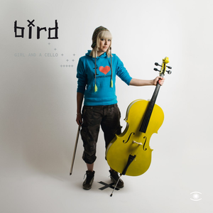 Bird - Girl And A Cello - Zortam Music
