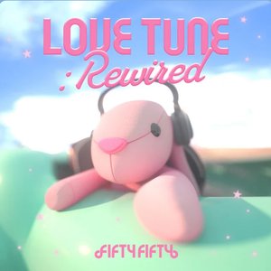 Love Tune: Rewired