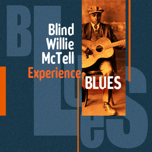 Blind Willie McTell - Experience Blues - Zortam Music