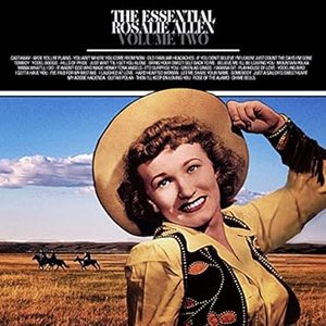 The Essential Rosalie Allen Vol 2