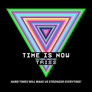 Time Is Now