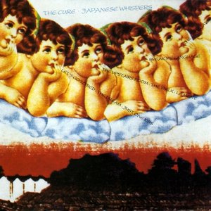 Japanese Whispers: The Cure Singles Nov 82 : Nov 83