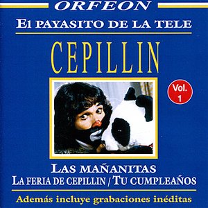 El Payasito De La Tele Cepillin Vol. 1