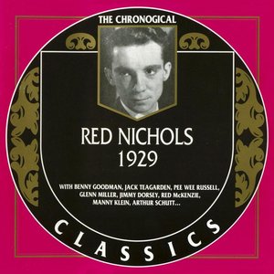 The Chronological Classics: Red Nichols 1929