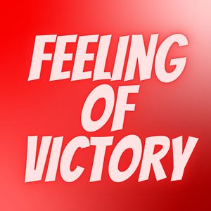 Feeling of Victory (feat. Kurtis Conner) - Single