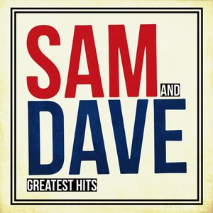 Sam & Dave the Greatest Hits