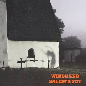 Windhand / Salem's Pot