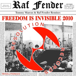 Freedom Is Invisible 2010