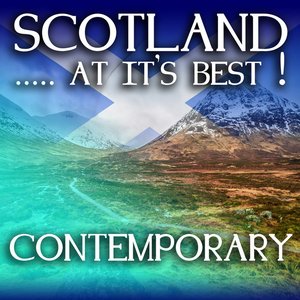 Scotland...at it's Best!: Contemporary