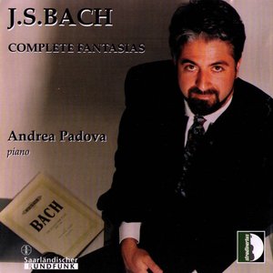 Bach: Complete Fantasias