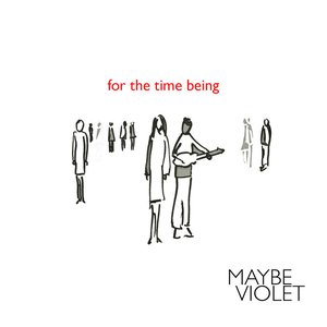 for the time being