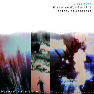 Histoire d'Un Conflit - History of Conflict