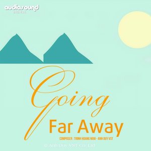 Going Far Away