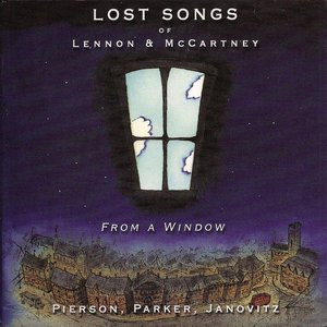 From a Window: Lost Songs of Lennon & McCartney