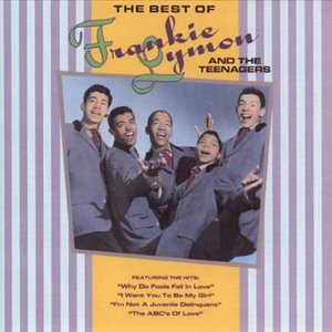 The Best of Frankie Lymon and The Teenagers