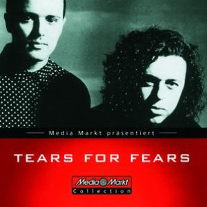 Media Markt - Tears For Fears - Best Of