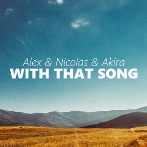 “Alex & Nicolas & Akira”的封面