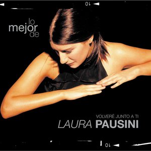 Volveré junto a ti - Lo mejor de Laura Pausini
