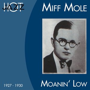 Moanin' Low (1927 - 1930)